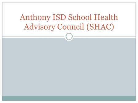 Anthony ISD School Health Advisory Council (SHAC)