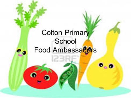 Colton Primary School Food Ambassadors