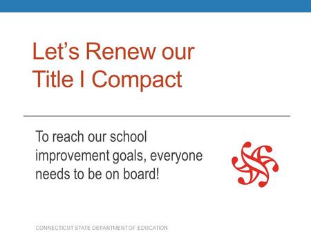 Let’s Renew our Title I Compact