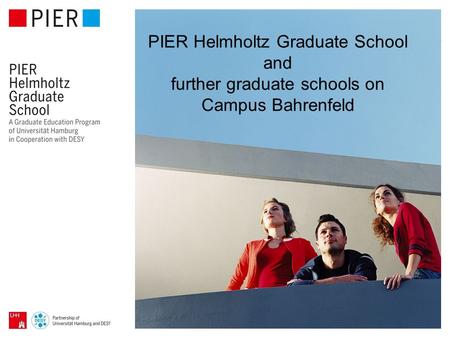 PIER Helmholtz Graduate School and further graduate schools on Campus Bahrenfeld.