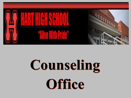 Counseling Office Counseling Office. Counseling Services Office Visits Daily Bulletin Newsletter (Counselors Corner) Course Catalog (Yearly) Post High.