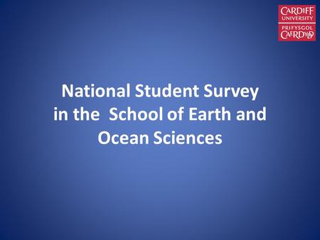 National Student Survey in the School of Earth and Ocean Sciences.