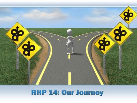 RHP 14: Our Journey.