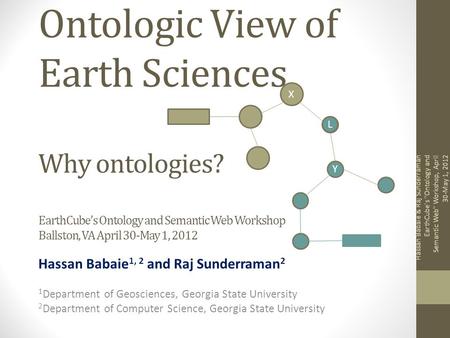 Ontologic View of Earth Sciences Why ontologies
