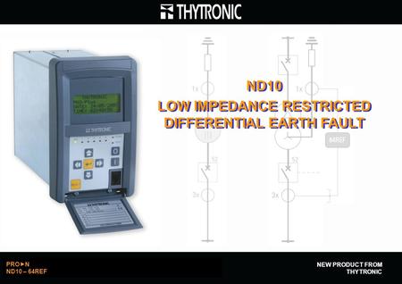 LOW IMPEDANCE RESTRICTED DIFFERENTIAL EARTH FAULT