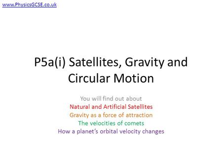 P5a(i) Satellites, Gravity and Circular Motion