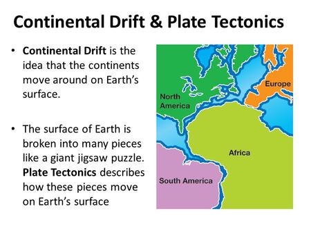 Continental Drift & Plate Tectonics