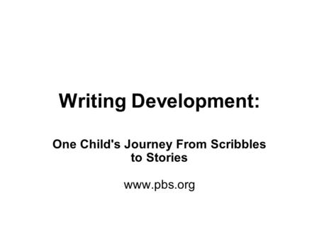 One Child's Journey From Scribbles to Stories