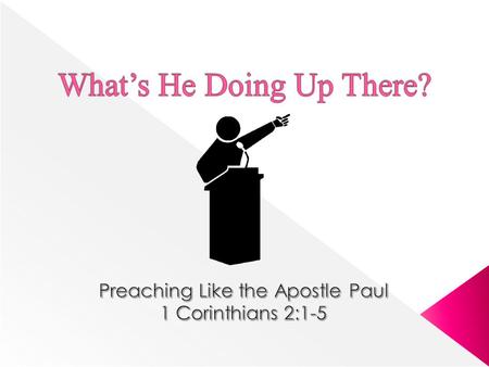  The pulpit has an unparalleled opportunity to reach the minds of men today (approx. 5 million sermons preached each year in America alone)  Yet, the.
