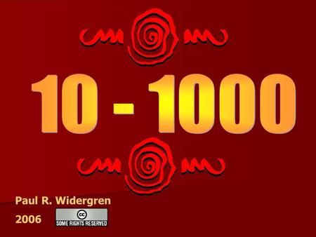Paul R. Widergren 2006. Let’s count from 10 to 20.