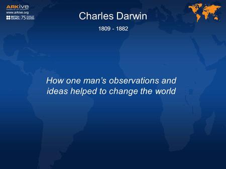 How one man’s observations and ideas helped to change the world