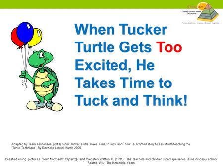 When Tucker Turtle Gets Too Excited, He Takes Time to Tuck and Think!