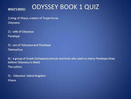 ODYSSEY BOOK 1 QUIZ WHO’S WHO: