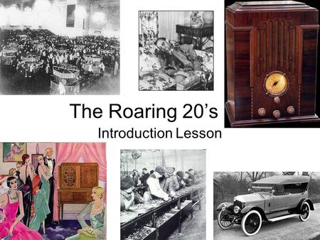 The Roaring 20’s Introduction Lesson. WW 1 was over The “War to End All Wars” shocked people. 15 million casualties Millions of soldiers died (not in.