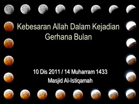 Kebesaran Allah Dalam Kejadian Gerhana Bulan