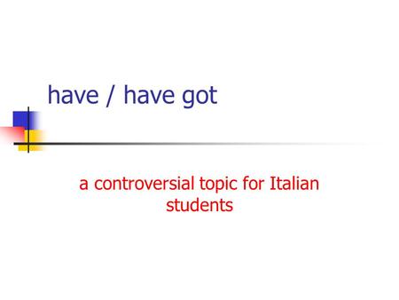 a controversial topic for Italian students