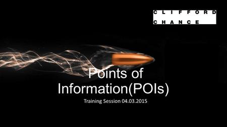 Points of Information(POIs)) Training Session 04.03.2015.