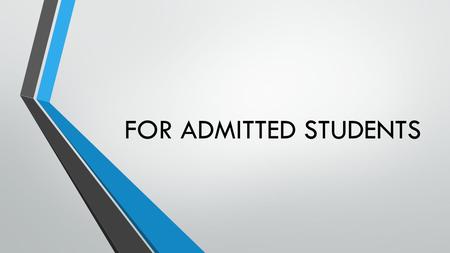 FOR ADMITTED STUDENTS. What I should do after my admission? o I will start to work on a notarization and translation of my high school diploma (must be.