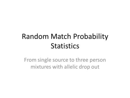 Random Match Probability Statistics