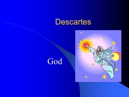 Descartes God.