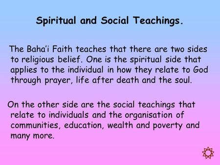 Spiritual and Social Teachings.