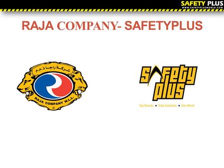 RAJA COMPANY- SAFETYPLUS. INTRODUCTION  Raja company is a conglomerate of companies/Divisions under the Raja Umbrella in the state of Kuwait.  The.