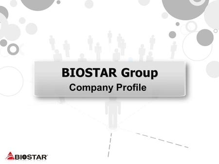 BIOSTAR Group Company Profile.