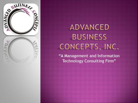 “A Management and Information Technology Consulting Firm”