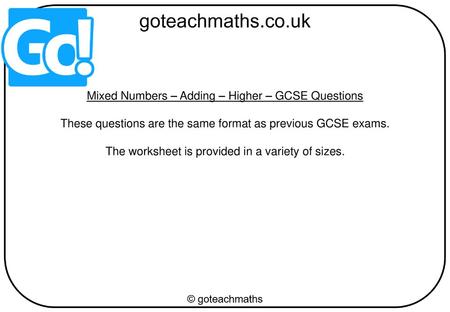 Mixed Numbers – Adding – Higher – GCSE Questions