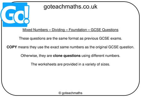 Mixed Numbers – Dividing – Foundation – GCSE Questions