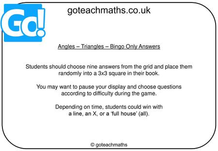 Angles – Triangles – Bingo Only Answers