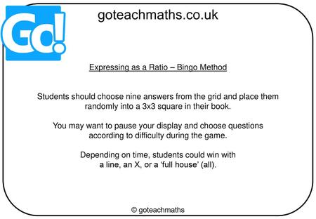 Expressing as a Ratio – Bingo Method