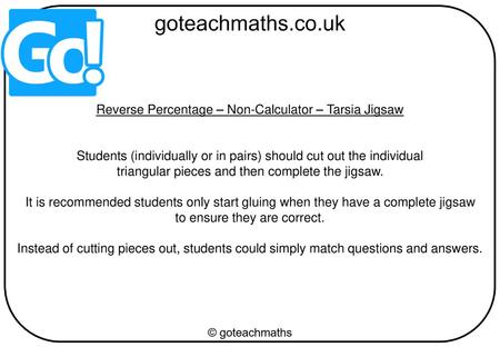 Reverse Percentage – Non-Calculator – Tarsia Jigsaw
