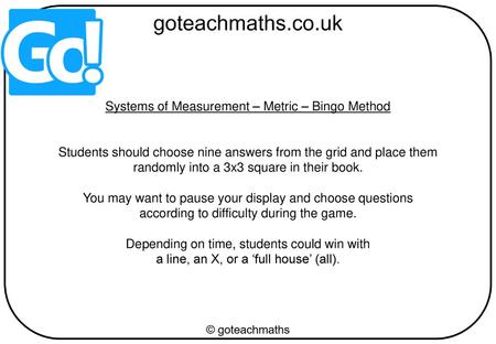 Systems of Measurement – Metric – Bingo Method