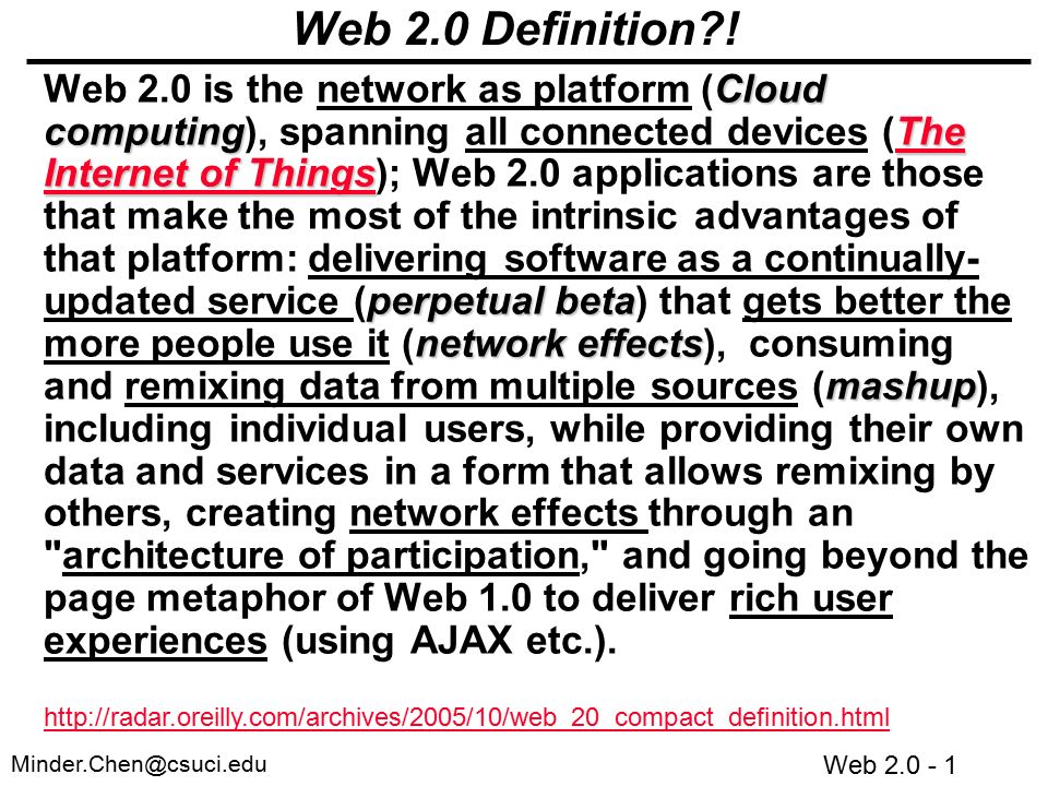 Web Web 2.0 Definition?! Cloud computingThe Internet of Things perpetual  beta network effects mashup Web 2.0 is the network. - ppt download