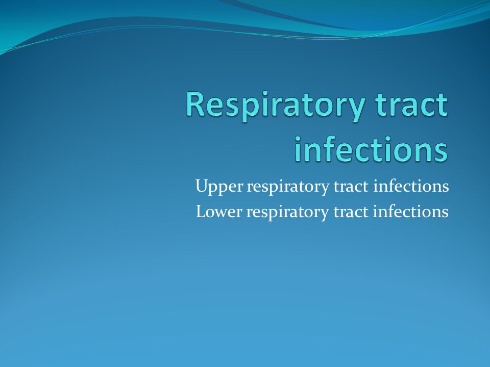 Respiratory Tract Infections Ppt Video Online Download