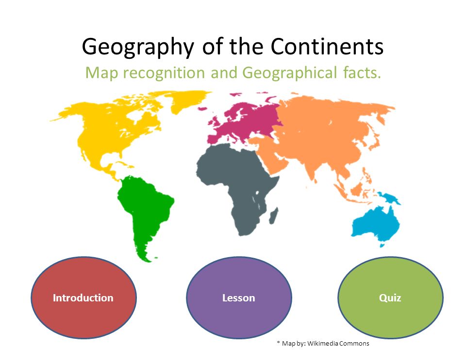 Continent, Definition, Map, & Facts