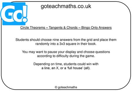 Circle Theorems – Tangents & Chords – Bingo Only Answers
