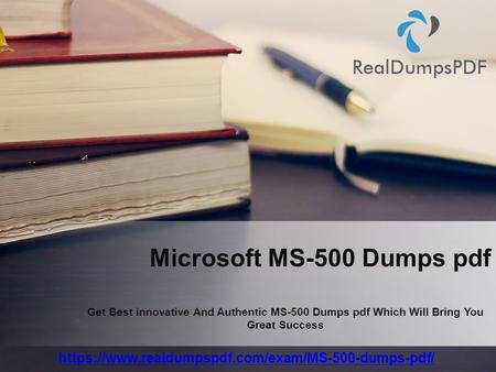 Get Best innovative And Authentic MS-500 Dumps pdf Which Will Bring You Great Success Microsoft MS-500 Dumps pdf ALLPPT.com _ Free PowerPoint Templates,