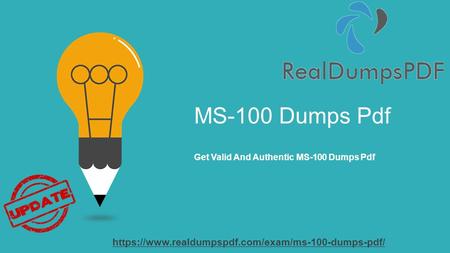 MS-100 Dumps Pdf Get Valid And Authentic MS-100 Dumps Pdf