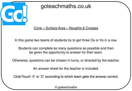 Cone – Surface Area – Noughts & Crosses