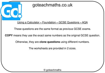 Using a Calculator – Foundation – GCSE Questions – AQA