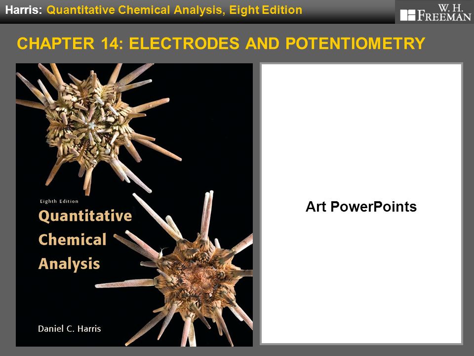 Art PowerPoints Harris: Quantitative Chemical Analysis, Eight