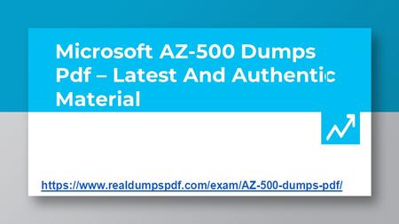 Microsoft AZ-500 Dumps Pdf – Latest And Authentic Material