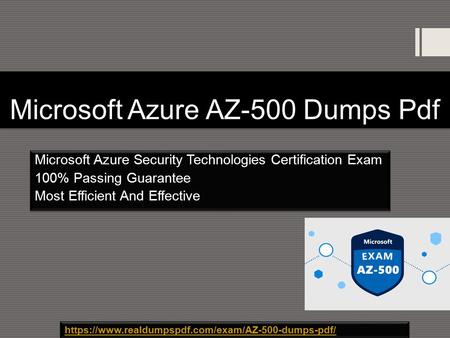 Microsoft Azure AZ-500 Dumps Pdf Microsoft Azure Security Technologies Certification Exam 100% Passing Guarantee Most Efficient And Effective Microsoft.