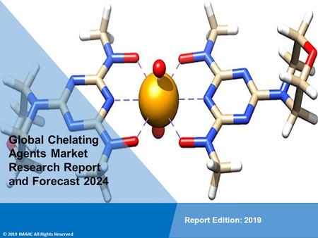 Chelating Agents Market PPT 2019 | Enhancing Huge Growth and Latest Trends by Top Players
