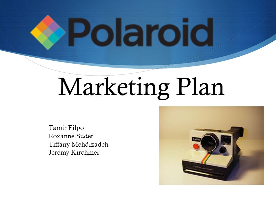 Marketing Plan Tamir Filpo Roxanne Suder Tiffany Mehdizadeh Jeremy  Kirchmer. - ppt download