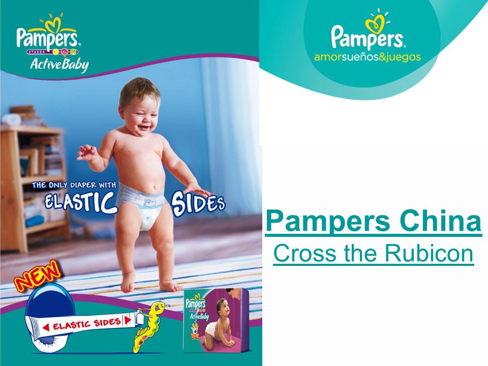 Pampers China Cross the Rubicon - ppt download