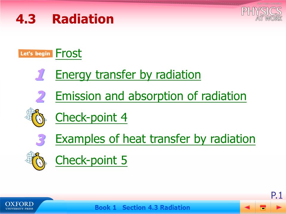 P.1 Book 1 Section 4.3 Radiation Frost Energy transfer by radiation  Emission and absorption of radiation Check-point 4 Examples of heat  transfer by radiation. - ppt download