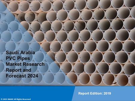 Saudi Arabia PVC Pipes Market Growth, Outlook, Demand, Key Player Analysis and Opportunity 2019-2024